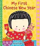 My First Chinese New Year My First Holiday