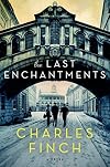 The Last Enchantments: A Novel