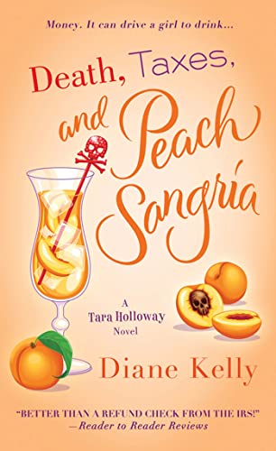 Death, Taxes, and Peach Sangria book cover