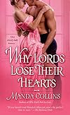 Why Lords Lose Their Hearts