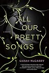 All Our Pretty Songs (The Metamorphoses Trilogy)