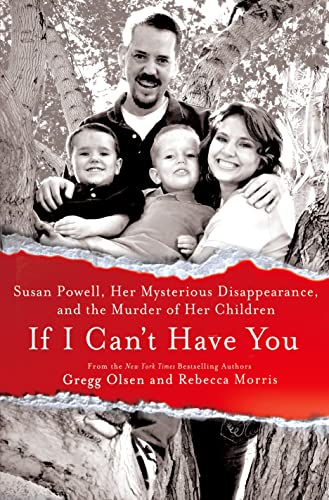 If I Can't Have You: Obsession, Murder and a Mother's Strange Disappearance book cover