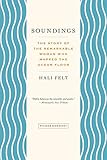 Soundings The Story Of The Remarkable Woman Who Mapped The Ocean Floor