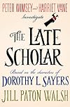 The Late Scholar