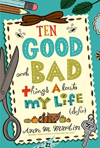 Ten Good and Bad Things About My Life book cover