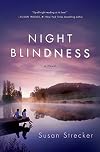 Night Blindness: A Novel