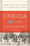 Oneida: From Free Love Utopia to the Well-Set Table