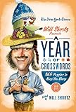 The New York Times Will Shortz Presents A Year Of Crosswords 365 Puzzles To Keep You Sharp