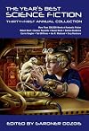 The Year's Best Science Fiction: Thirty-First Annual Collection