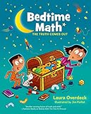 Bedtime Math The Truth Comes Out Bedtime Math Series