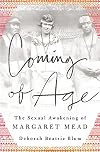 Coming of Age: The Sexual Awakening of Margaret Mead