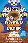 A Puzzle to be Named Later