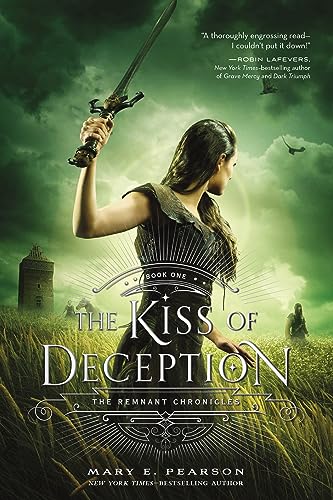 The Kiss of Deception (The Remnant Chronicles, 1)
