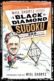Will Shortz Presents Black Diamond Sudoku 200 Extreme Puzzles