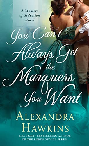 You Can't Always Get the Marquess You Want book cover