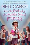 From the Notebooks of a Middle School Princess