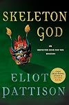 Skeleton God: An Inspector Shan Tao Yun Mystery