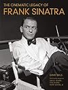 The Cinematic Legacy of Frank Sinatra