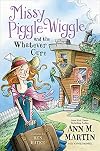 Missy Piggle-Wiggle and the Whatever Cure
