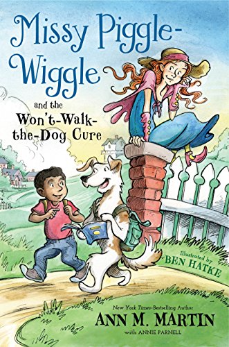 Missy Piggle-Wiggle and the Won't-Walk-The-Dog Cure book cover