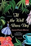 ‘Til the Well Runs Dry