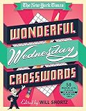 The New York Times Wonderful Wednesday Crosswords 50 Mediumlevel Puzzles From The Pages Of The New York Times The New York Times Smart Puzzles