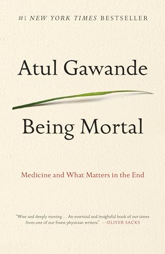 Being Mortal by Atul Gawande