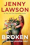 Broken (in the best possible way)