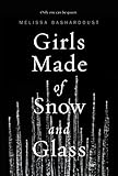Girls Made Of Snow And Glass