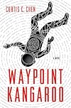 Waypoint Kangaroo: A Novel (The Kangaroo Series)