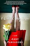 I Liked My Life