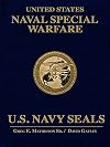 United States Naval Special Warfare: U.S. Navy SEALs