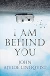 I Am Behind You