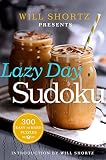Will Shortz Presents Lazy Day Sudoku 300 Easy To Hard Puzzles