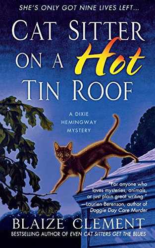 Cat Sitter on a Hot Tin Roof book cover