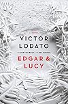 Edgar and Lucy