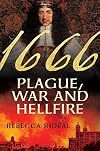 1666: Plague, War, and Hellfire