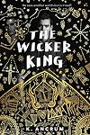 The Wicker King