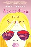 According to a Source: A Novel