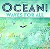 Ocean! Waves for All
