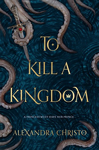 Cover of To kill a kingdom