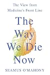 The Way We Die Now