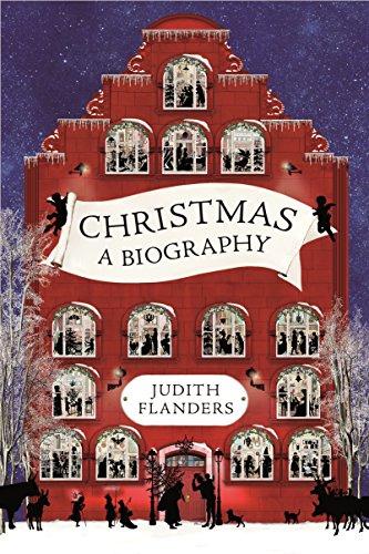 Christmas: A Biography / Christmas: A History book cover