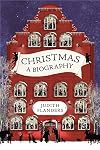 Christmas: A Biography