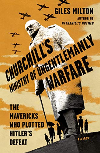 Churchill's Ministry of Ungentlemanly Warfare book cover
