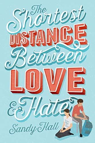 The Shortest Distance Between Love & Hate book cover