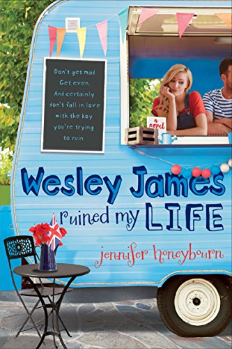 Cover of Wesley James ruined my life