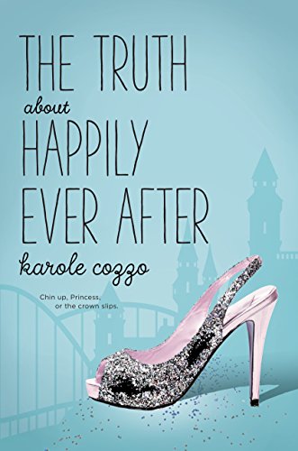 Cover of The truth about happily ever after