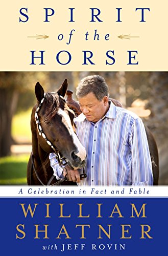 Spirit of the Horse: A Celebration in Fact and Fable book cover