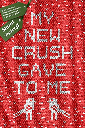My New Crush Gave to Me book cover